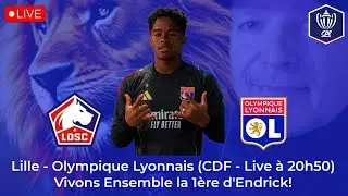 LILLE - OLYMPIQUE LYONNAIS (COMMENTAIRE LIVE)