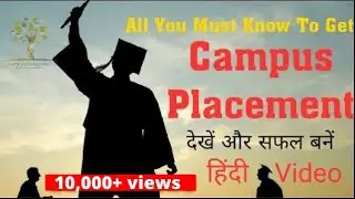 Campus Recruitment Complete Process | How to Get Selected in Campus Placement |Growing Professional
