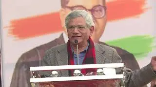 Sitaram Yechury Addresses at the Movement Save The Indian Democracy