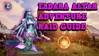 ELDARA ALTAR ADVENTURE - Raid Guide - World of Kings