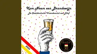 Kom Neem een Brandewijn