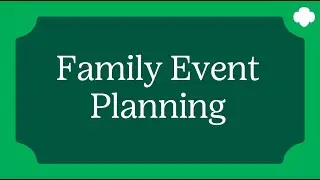 Family Event Planning