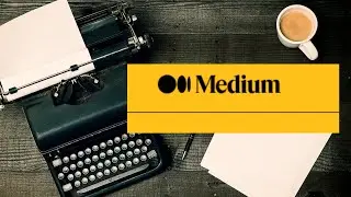 Being A Newcomer Writing on Medium.com: My Experience, Observations, and Advice