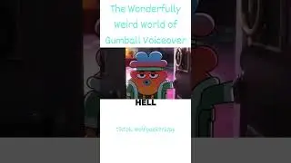 The Wonderfully Weird World of Gumball Voiceover 😂#edit #gumball #voiceover #shortsfeed #twwwog