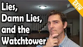 Watchtower's History of Lies, Criminal Cover Ups and False Prophecies (Jehovah's Witnesses)
