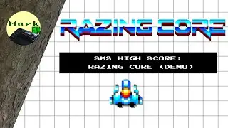 Master System High Score: Razing Core (Demo)