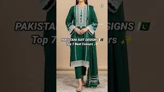 Top 6 Pakistani Suit Designs & Best Colour Ideas ✨👗 #shorts #pakistanisuits #trending
