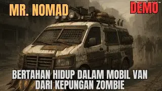 Mr. Nomad indonesia  &ndash; Game Survival Zombie Terbaru Mirip Project Zomboid #DEMO