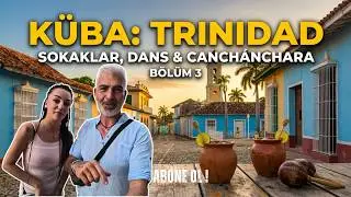 Trinidad Sokaklarında Zaman Yolculuğu: Müzik, Dans ve Tarih (Bölüm 3)