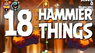 Angry Birds Seasons Hammier Things Level 1-18 Walkthrough 3 Star