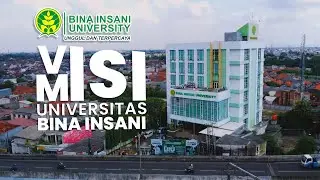 VISI & MISI UNIVERSITAS BINA INSANI
