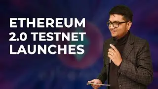 Ethereum 2.0 Testnet Launches