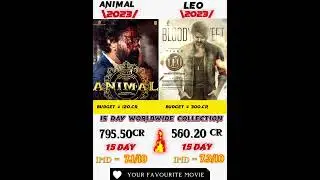 leo vs animal 15 day collection worldwide #leo #youtubeshorts #ranbirkapoor #shorts #vijay