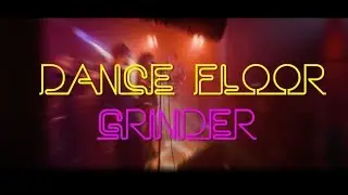 Dance Floor Grinder - Galactic Funk Militia LIVE