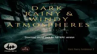 Dark Rainy And Windy Atmospheres Sound Effects Pack
