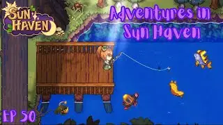 Catching the Summer Fish - Adventures in Sun Haven Episode 50