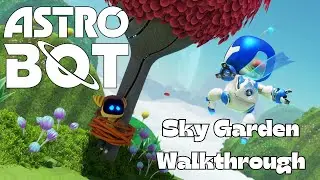 Astro Bot Sky Garden Walkthrough - 100% All Collectibles