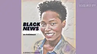 Chaos in Minnesota & More Movie Updates - Black News Podcast