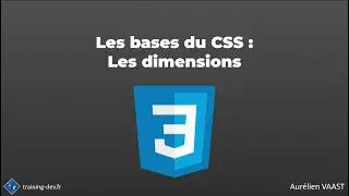 Les bases du CSS : Les dimensions
