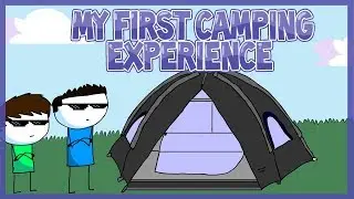 My First Camping Experience