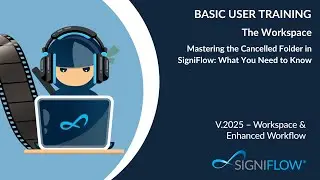 Mastering the Cancelled Folder in SigniFlow: What You Need to Know