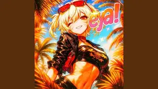 eya!
