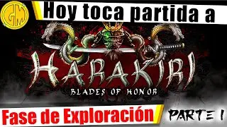 Harakiri: Blades of Honor | Fase de Exploración (Parte 1)