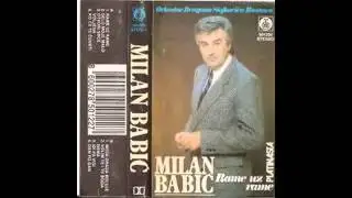 Milan Babic - Idi pa vidi - (Audio 1989) HD