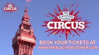 The Blackpool Tower Circus 2017