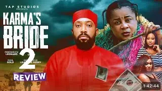 KARMA&rsquo;S BRIDE - NIGERIAN MOVIE REVIEW / LATEST 2026 NOLLYWOOD / UJU OKOLI FREDERICK LEONARD 