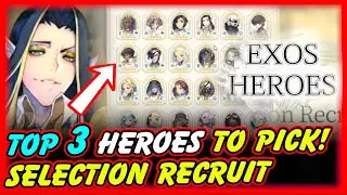 Exos Heroes TOP 3 Heroes To Summon From Free Select Recruit! Recommended Best Heroes