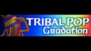 TRIBAL POP 「Gradation ＬＯＮＧ」