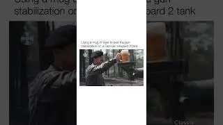 Using a mug of beer to test the gun stabilization on a German Leopard 2 tank
