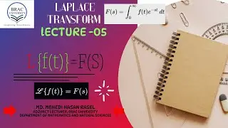 5. Laplace Transform|| Lec-05|| MAT-215|| BRAC University