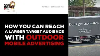 How You Can Reach A Larger Target Audience With Outdoor Mobile Advertising