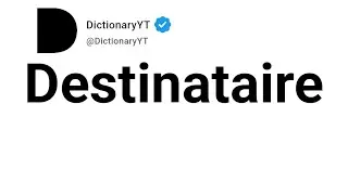 Destinataire Signification En Fran&ccedil;ais 