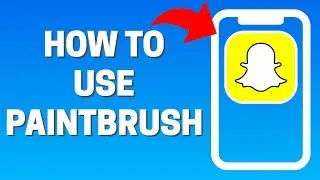 How To Use PaintBrush In Snapchat (2020!)