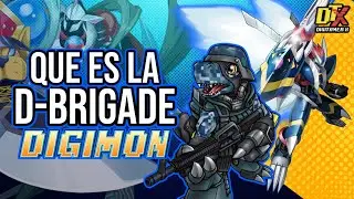¿Que es la D-Brigade? - CURIOSIDADES DIGIMON