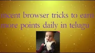 mcent browser app hack  tricks to earn more points