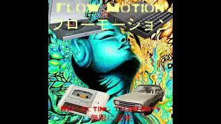 Flow Motionフローモーション - All Through The Morning Rain すべての朝の雨
