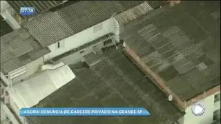 SP no Ar acompanha den&uacute;ncia de c&aacute;rcere privado na Grande S&atilde;o Paulo