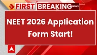NEET 2026 Exam Big Update | NEET Application Form Start 2026 | NEET 2026 Aspirants Urgent Update