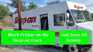 Black Friday on the Snap-on truck!!!