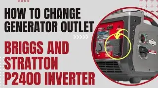 How to Change/Replace Generator Outlet - Briggs and Stratton P2400 Inverter Generator