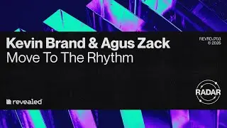 Kevin Brand & Agus Zack - Move To The Rhythm (Extended Mix)