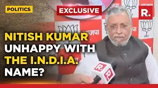 Sushil K Modi Exclusive Interview on Republic World | Says Nitish Kumar unhappy with I.N.D.I.A Name