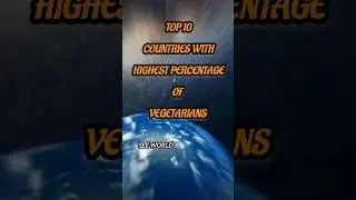 10 COUNTRIES with most VEGITARIANs#vegan
