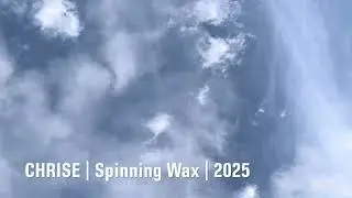 ChrisE | Spinning Wax | 2025 | Deep & Vocal House 