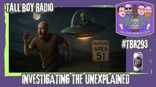 #TBR293 - Investigating the Unexplained
