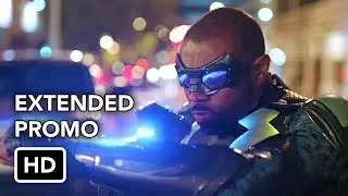 Black Lightning 1x03 Extended Promo 